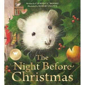 The Night Before Christmas -- Clement C. Moore